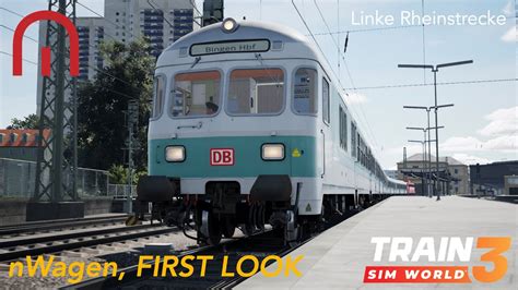 Train Sim World First Look Nwagen On Linke Rheinstrecke Youtube