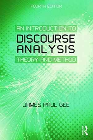 An Introduction To Discourse Analysis Paperback By Gee James Paul