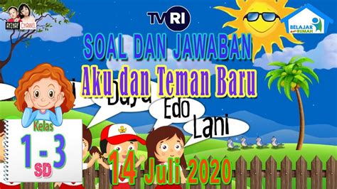 Pelajaran Tvri Kelas Selasa Juli Soal Dan Jawaban Tvri