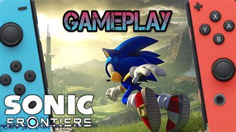 Sonic Frontiers Nintendo Switch Gameplay Youtube