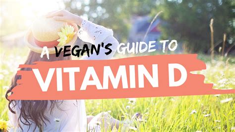 Vegan Vitamin D: Plant-Based Nutrition Guide for Beginners