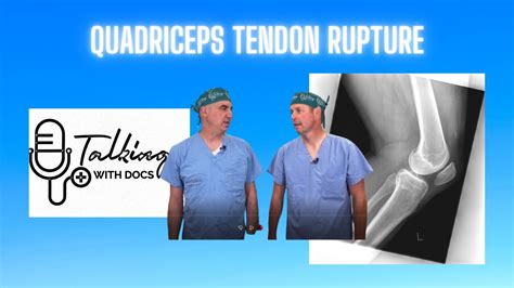 Quadriceps Tendon Rupture Diagnosis And Treatment Youtube