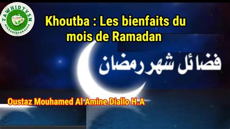 KHUTBAH Du Thème Les bienfaits du mois de Ramadan Par Oustaz