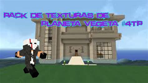 Pack De Texturas De Planeta Vegetta 4tp Youtube