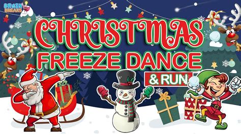 Christmas Freeze Dance And Run Christmas Brain Break Just Dance Fun