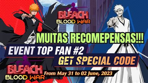 Evento Top Fan Est Liberando Novo C Digo De Bleach Blood War