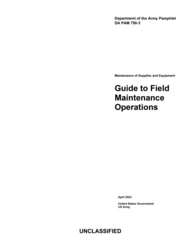 Department Of The Army Pamphlet Da Pam Guide To Field Maintenance