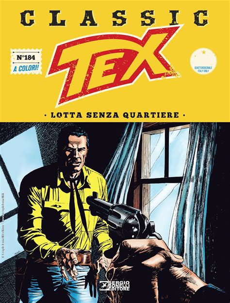 Tex Classic Lotta Senza Quartiere Sergio Bonelli Editore