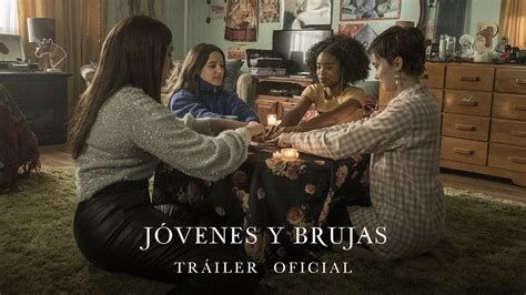 J Venes Y Brujas Tr Iler Oficial En Espa Ol Sony Pictures Espa A