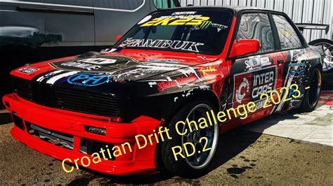 Croatian Drift Challenge Rd Youtube