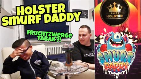 FRUCHTZWERGE TABAK Holster Smurf Daddy YouTube