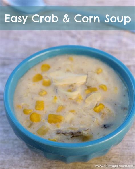 Warm Up With This Easy Crab and Corn Soup Recipe - Hustle Mom Repeat