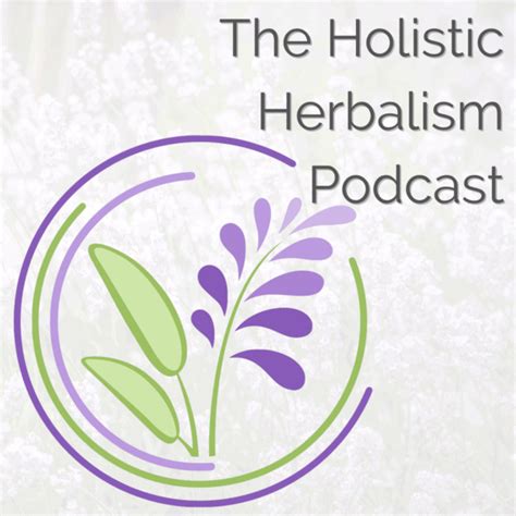 The Holistic Herbalism Podcast CommonWealth Holistic Herbalism