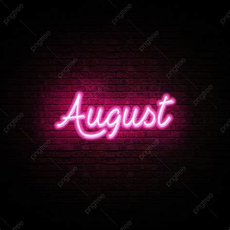 August Month Png Image Neon Glow August Month Text Effect Realistic Brick Vegas Png Image For