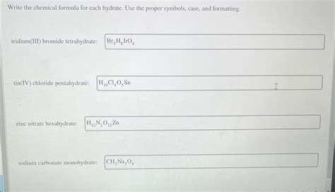 Solved Write The Chemical Formula For Each Hydrate Use The Chegg