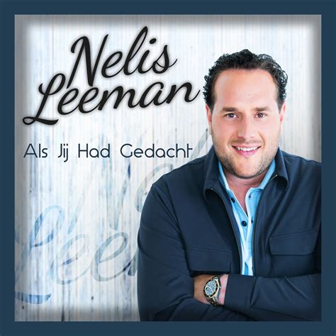 Als Jij Had Gedacht Single By Nelis Leeman On Apple Music