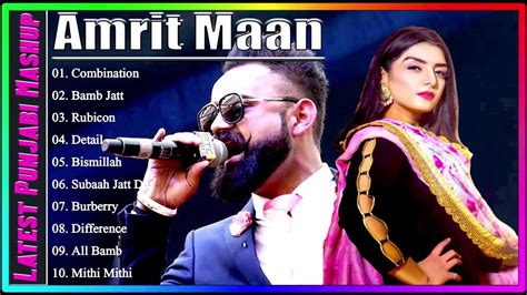 Best Of Amrit Maan Super Hit Punjabi Songs Mashup Audio Jukebox