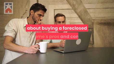 Buying Foreclosed Home Pros And Cons Pt 1 2020 Update Youtube