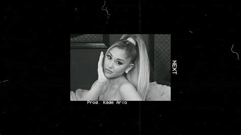 Ariana Grande Type Beat Next Trap Pop Instrumental Youtube