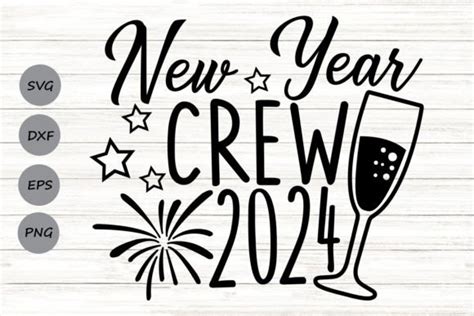 New Year Crew 2024 Svg. Graphic by CosmosFineArt · Creative Fabrica