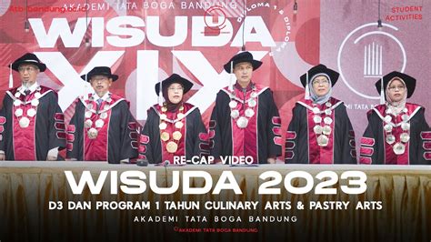 Wisuda Xix Akademi Tata Boga Bandung Re Cap Youtube