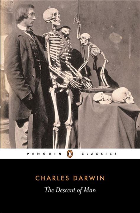 The Descent Of Man And Selection In Relation To Sex By Charles Darwin Paperback 9780140436310