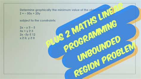 Plus Two Maths Chapter 12 Linear Programming Malayalam Unbounded Region Problem Youtube