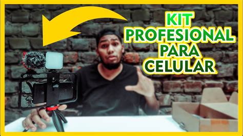 Cómo hacer VIDEOS PROFESIONALES CON CELULAR MEJOR KIT DE ACCESORIOS