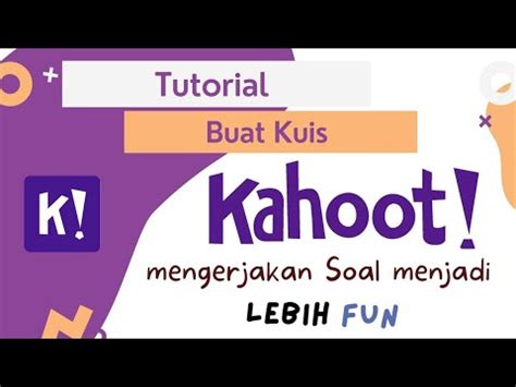 Cara Membuat Quiz Atau Soal Di Kahoot Kahoot Tutorial Youtube