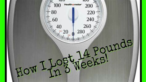 How I Lost 14 Pounds In 3 Weeks YouTube