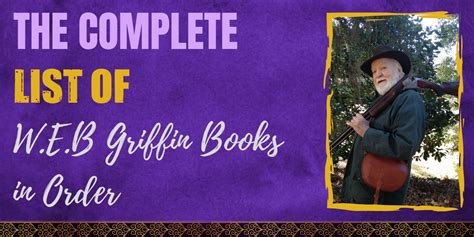 The Complete List Of Web Griffin Books In Order