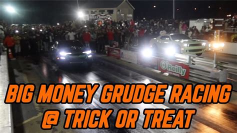 Big Money Grudge Racing Trick Or Treat Youtube