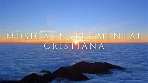 Música Instrumental Cristiana Adoración Abres Caminos YouTube