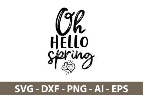 Oh Hello Spring Svg Graphic By Orpitasn · Creative Fabrica