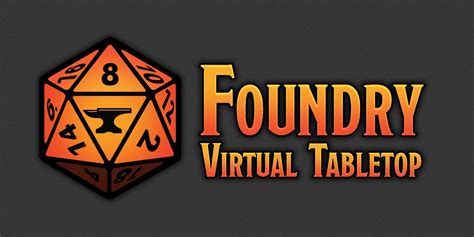 Foundry Virtual Tabletop Un Vtt Sophistiqué