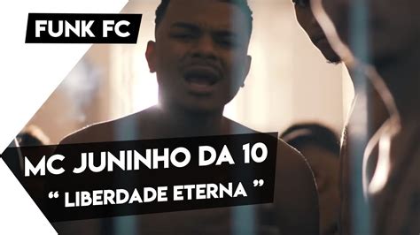 Mc Juninho Da Liberdade Eterna Videoclipe Oficial Youtube