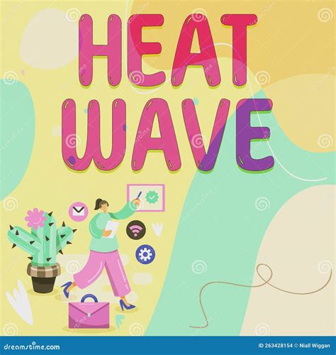 Inspiration Showing Sign Heat Wave Word For A Prolonged Period Of