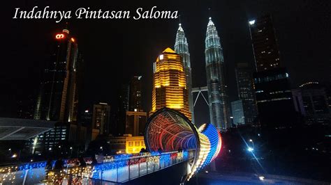 Malaysia Kuala Lumpur Saloma Link Indahnya Pintasan Saloma Kl