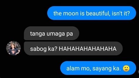 Sayang Ka Dzai😢😢 Tagalog Quotes Funny Filipino Funny Funny Text Conversations