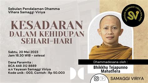 Pekan Pendalaman Dhamma 20 Mei 2023 Bhikkhu Tejapunno Mahathera