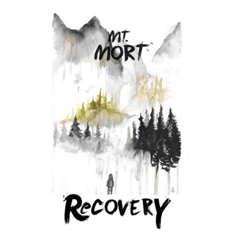 Recovery Mt Mort