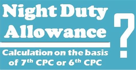 Night Duty Allowance At Revised Rates To Mod Civilian Employees