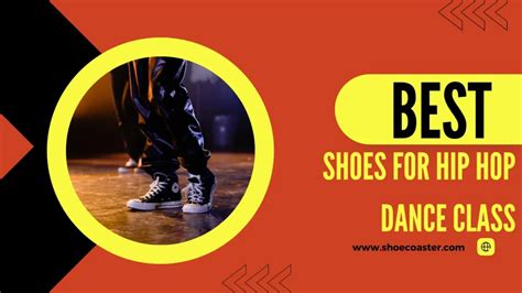 Revealing List Of Top 6 Best Shoes For Hip Hop Dance Class 2024