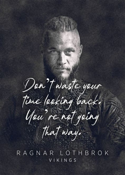 Ragnar Sigurdsson Quote Poster By Quoteey Displate Viking Quotes