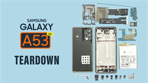 Inside Samsung Galaxy A53 5g Teardown Youtube