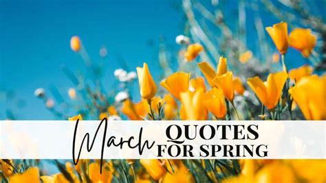 37 Inspirational March Quotes for a Happy Month - Authentically Del