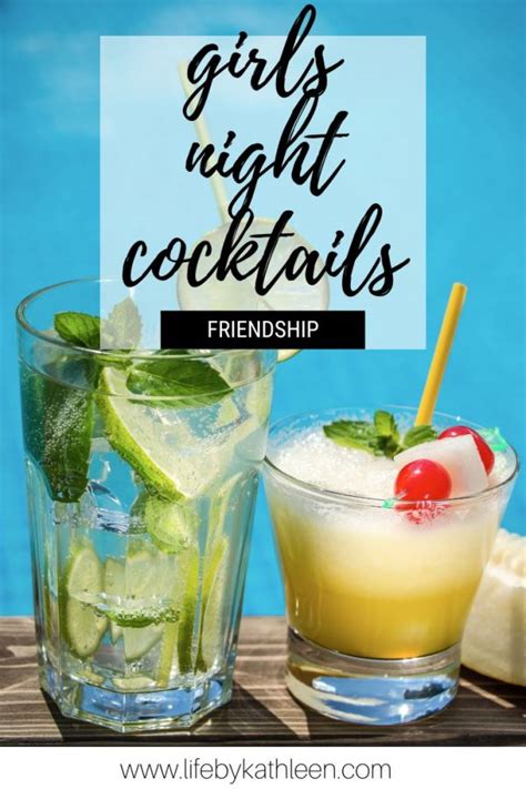 101 Girls Night Cocktails And Mocktails For Your Next Ladies Night