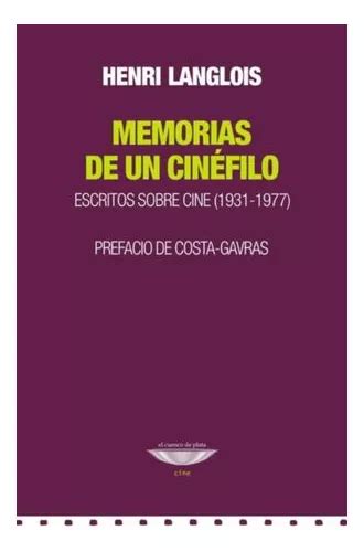 Libro Memorias De Un Cinéfilo Escritos Sobre Cine Original Meses sin