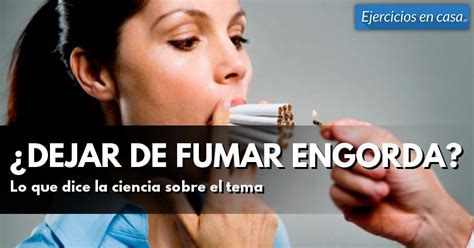 Dejar De Fumar Engorda Ejercicios En Casa