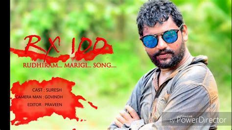 RX 100 Rudhiram Marigi Song YouTube